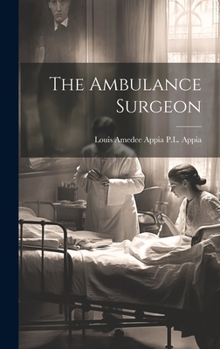 Hardcover The Ambulance Surgeon Book