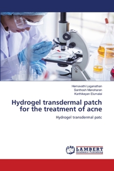 Paperback Hydrogel transdermal patch for the treatment of acne Book