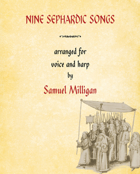 Paperback Nine Sephardic Songs: Arranged for Voice and Harp Book