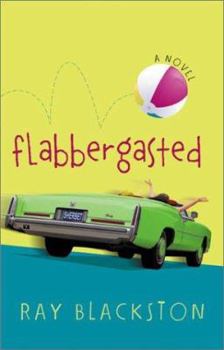 Flabbergasted - Book #1 of the Flabbergasted