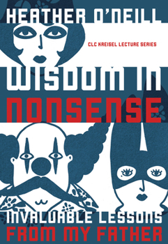 Paperback Wisdom in Nonsense: Invaluable Lessons from My Father Book