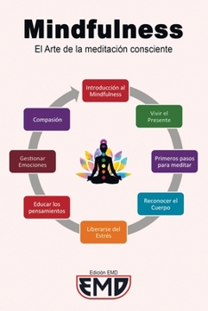 Paperback Mindfulness: El Arte de la meditación consciente [Spanish] Book