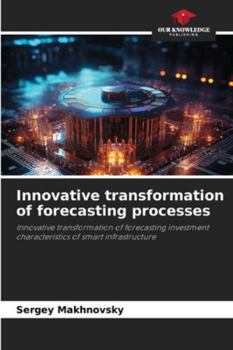 Paperback Innovative transformation of forecasting processes Book