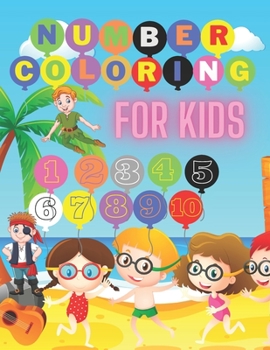 Paperback Numbers Coloring Books: For Kids Ages 2-7 Book