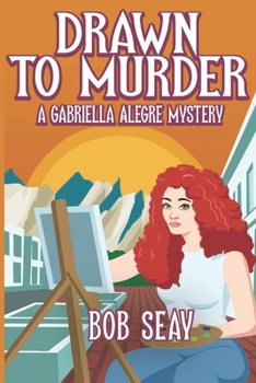 Paperback Drawn To Murder: A Gabriella Alegré Mystery Book