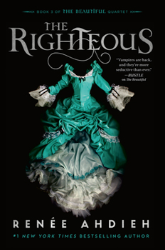 The Righteous - Book #3 of the Beautiful