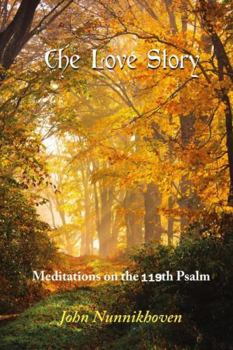 Paperback The Love Story, Meditations on the 119th Psalm Book