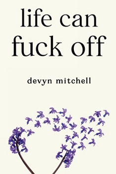 Paperback Life Can Fuck Off Book