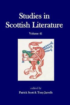 Studies in Scottish Literature Vol. 41 - Book #41 of the Studies in Scottish Literature