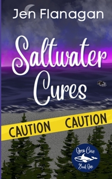 Paperback Saltwater Cures: Orca Cove Cozy Paranormal Romance Series Book One Book