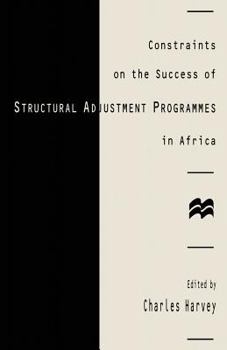 Paperback Constraints on the Success of Structural Adjustment Programmes in Africa Book