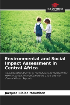 Environmental and Social Impact Assessment in Central Africa