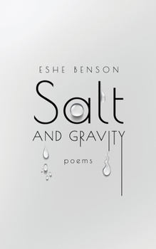 Paperback Salt and Gravity: poems on pain, healing and self love Book