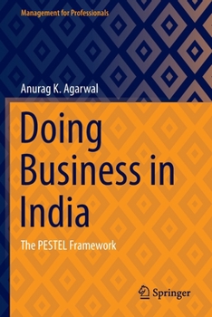 Paperback Doing Business in India: The Pestel Framework Book