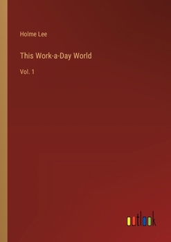 Paperback This Work-a-Day World: Vol. 1 Book