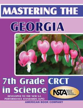 Paperback Mastering the Georgia 7th Grade CRCT in Science Book