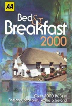 Paperback AA Bed & Breakfast 2000 (AA Lifestyle Guides) Book