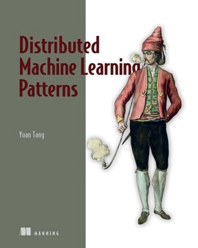 Paperback Distributed Machine Learning Patterns Book