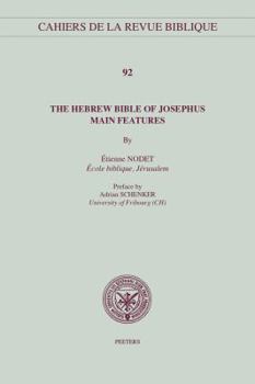 Paperback The Hebrew Bible of Josephus: Main Features Book