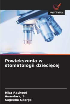Powiekszenia w stomatologii dzieciecej (Polish Edition)