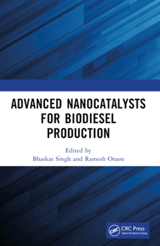 Paperback Advanced Nanocatalysts for Biodiesel Production Book