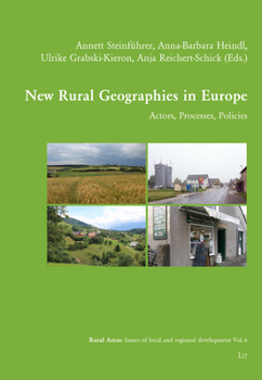 Paperback New Rural Geographies in Europe, 6: Actors, Processes, Policies Book