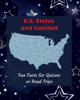 Paperback U.S. States and Capitals: Fun Facts for Quizzes or Road Trips Book