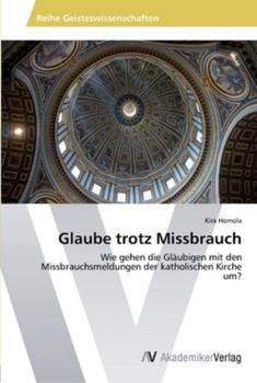 Paperback Glaube trotz Missbrauch [German] Book