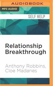 MP3 CD Relationship Breakthrough: How to Create Outstanding Relationships in Every Area of Your Life Book