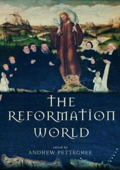 The Reformation World - Book  of the Routledge Worlds