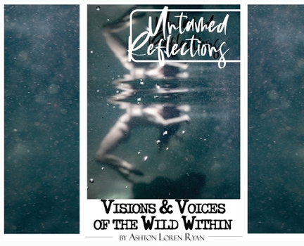 Hardcover Untamed Reflections Book