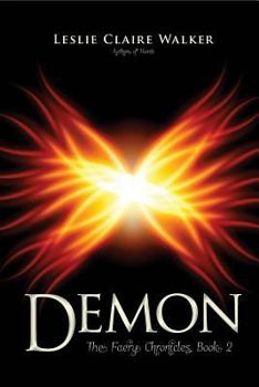 Demon - Book #2 of the Faery Chronicles