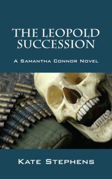 Paperback The Leopold Succession: A Samantha Connor Novel Book