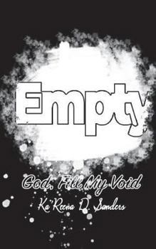 Paperback Empty, God Fill My Void Book