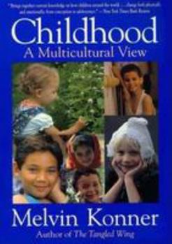 Paperback Childhood: A Multicultural View Book