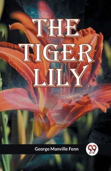 Paperback The Tiger Lily Book