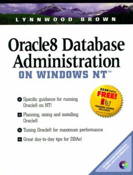 Paperback Oracle8 Database Administration on Windows NT [With Contains a Trial Version of DBA Ware] Book