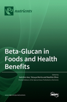 Hardcover Beta-Glucan in Foods and Health Benefits Book