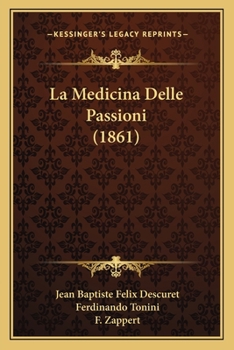 Paperback La Medicina Delle Passioni (1861) [Italian] Book