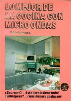 Paperback Lo Mejor de la Cocina en Microondas (Spanish Edition) [Spanish] Book