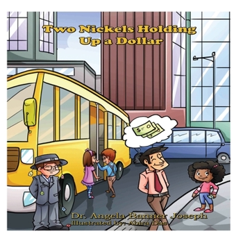 Paperback Two Nickels Holding Up a Dollar Book