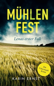 Paperback Mühlenfest. Lenas erster Fall: Ein Uckermark-Krimi [German] Book