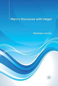 Paperback Marx's Discourse with Hegel Book