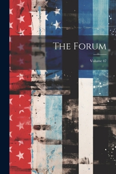 Paperback The Forum; Volume 47 Book