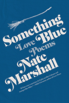Paperback Something Blue: Love Poems Book