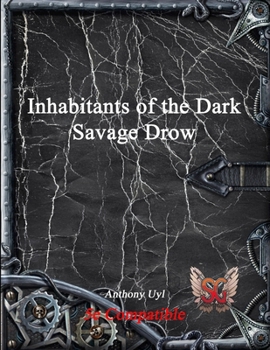 Paperback Inhabitants of the Dark: Savage Drow Book