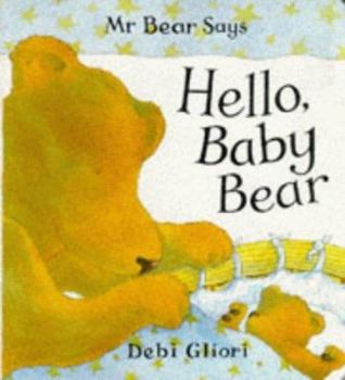 Hardcover Hello Baby Bear Book