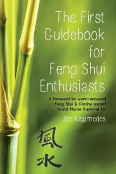 Paperback The First Guidebook for Feng Shui Enthusiasts Book