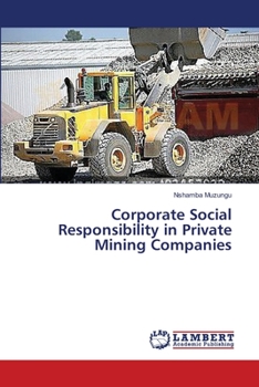 Paperback Corporate Social Responsibility in Private Mining Companies Book