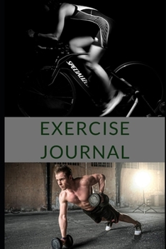 Paperback Exercise Journal: Keep Track of Your Fitness Progress Book